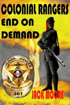 portada Colonial Rangers: End on Demand (en Inglés)