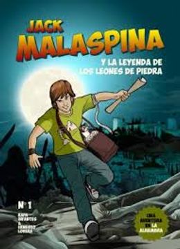 portada Jack Malaspina Y La Leyenda De Los Leones De Piedra. Nº 1 (comic)