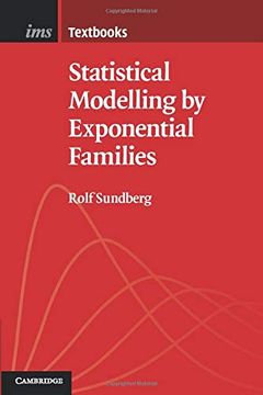 portada Statistical Modelling by Exponential Families (Institute of Mathematical Statistics Textbooks) (in English)