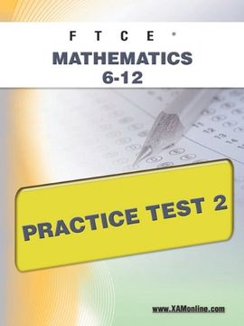 portada Ftce Mathematics 6-12 Practice Test 2 (en Inglés)