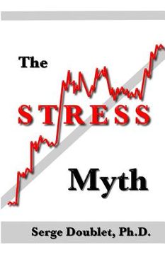 portada The Stress Myth (en Inglés)