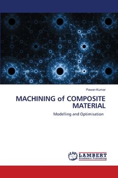 portada MACHINING of COMPOSITE MATERIAL (en Inglés)