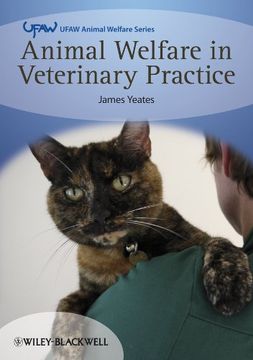 portada Animal Welfare in Veterinary Practice (en Inglés)