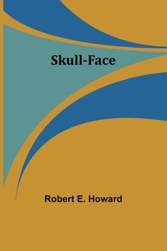 portada Skull-face (in English)