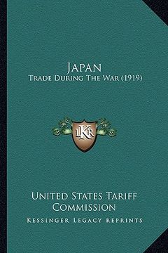 portada japan: trade during the war (1919) (en Inglés)