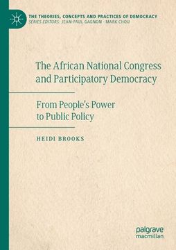 portada The African National Congress and Participatory Democracy: From People's Power to Public Policy