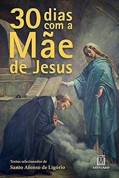 portada 30 Dias com a mãe de Jesus (en Portugués)