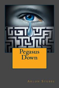 portada Pegasus Down (en Inglés)