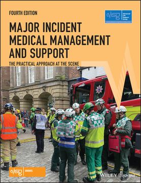 portada Major Incident Medical Management and Support: The Practical Approach at the Scene (en Inglés)