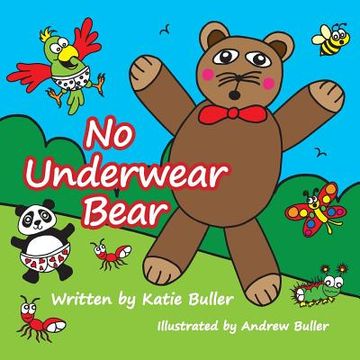 portada No Underwear Bear (en Inglés)