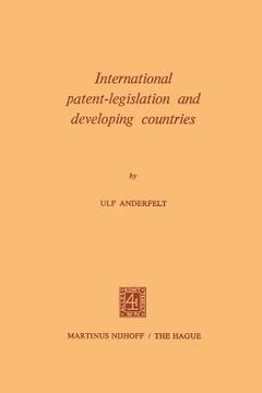 portada International Patent-Legislation and Developing Countries