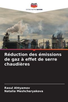 portada Réduction des émissions de gaz à effet de serre chaudières (in French)