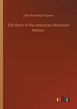 portada The Story of the American Merchant Marine (en Inglés)