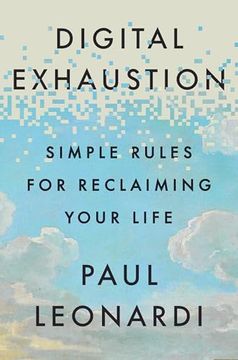 portada Digital Exhaustion: Simple Rules for Reclaiming Your Life