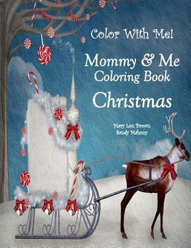 portada Color With Me! Mommy & Me Coloring Book: Christmas