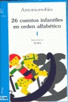 portada 26 cuentos infantiles en orden alfabético, tomo I: 1 (Alba y Mayo Bicolor)