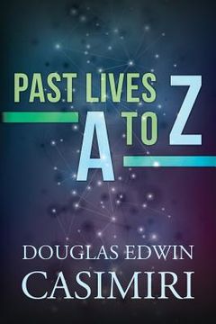 portada Past Lives A to Z (en Inglés)