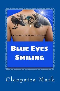 portada Lesbian Romance: Blue Eyes Smiling: Lesbian Fiction (in English)