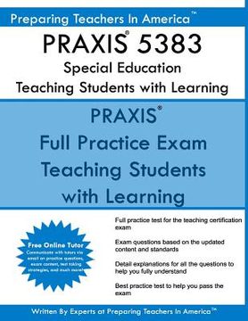 portada PRAXIS 5383 Special Education: Teaching Students with Learning Disabilities: PRAXIS II 5383 Exam (in English)