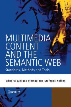 portada multimedia content and the semantic web: standards, methods and tools