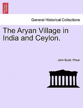 portada the aryan village in india and ceylon. (en Inglés)