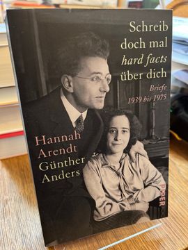 portada Schreib Doch mal Hard Facts Über Dich. Briefe 1939 bis 1975, Texte und Dokumente. (in German)