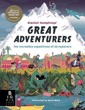 portada Alastair Humphreys' Great Adventurers (en Inglés)