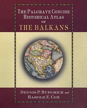 portada The Palgrave Concise Historical Atlas of the Balkans (en Inglés)