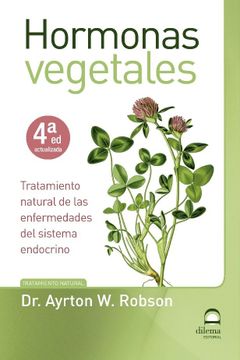 portada Hormonas Vegetales: Tratamiento Natural de las Enfermedades del Sistema Endocrino