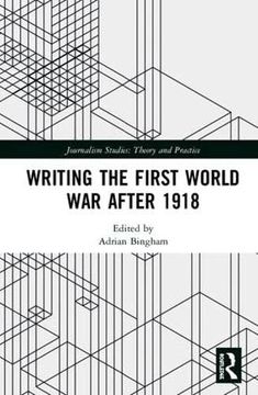 portada Writing the First World War After 1918 (en Inglés)