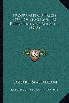 portada Programme Ou Precis D'Un Ouvrage Sur Les Reproductions Animales (1768) (in French)