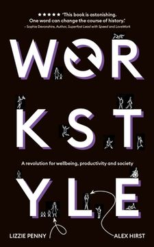portada Workstyle: Be Well. Work Better. Do Good (in English)