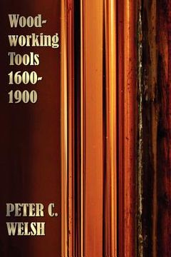 portada woodworking tools 1600-1900 - fully illustrated (en Inglés)