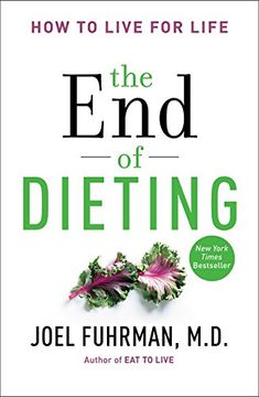 portada The end of Dieting: How to Live for Life 