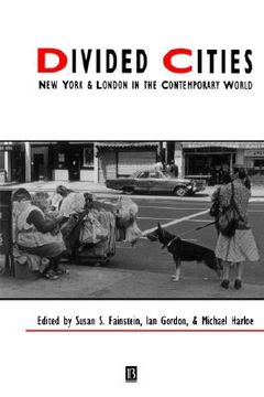 portada divided cities: new york and london in the contemporary world