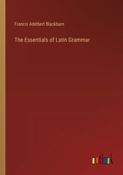 portada The Essentials of Latin Grammar (en Inglés)