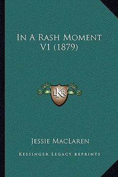 portada in a rash moment v1 (1879) (en Inglés)