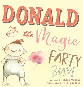 portada Donald The Magic Farty Bum (Hardcover)