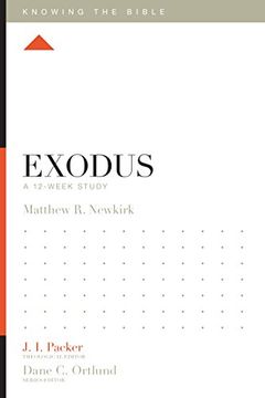 portada Exodus: A 12-Week Study (Knowing the Bible) (en Inglés)