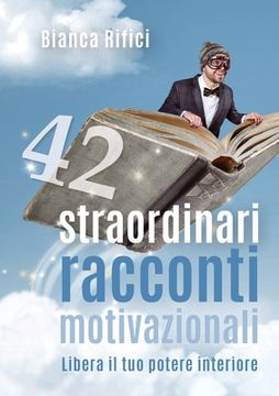 portada 42 straordinari racconti motivazionali (en Italiano)