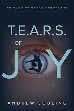 portada T. E. A. R. S. Of joy (in English)