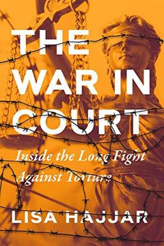 portada The war in Court: Inside the Long Fight Against Torture (en Inglés)
