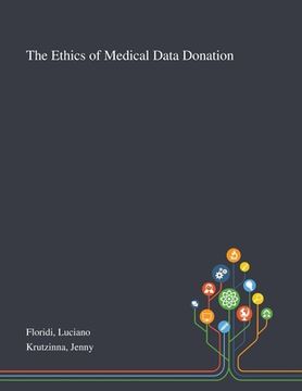 portada The Ethics of Medical Data Donation (in English)