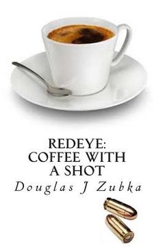 portada Redeye: Coffee with a Shot (en Inglés)