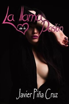 portada La llama de la pasión (in Spanish)