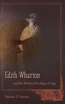 portada Edith Wharton and the Modern Privileges of age (en Inglés)