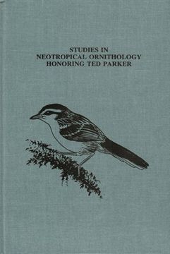 portada Studies in Neotropical Ornithology Honoring ted Parker (Ornithological Monographs) (en Inglés)
