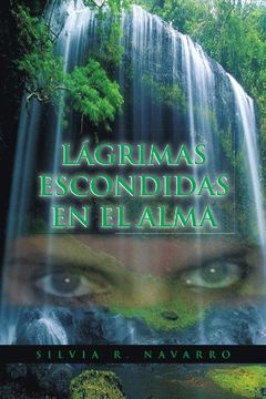 portada Lagrimas Escondidas en el Alma (in Spanish)