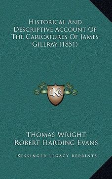portada historical and descriptive account of the caricatures of james gillray (1851)