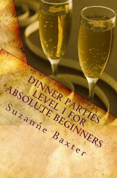 portada Dinner Parties Level 1 For Absolute Beginners (en Inglés)